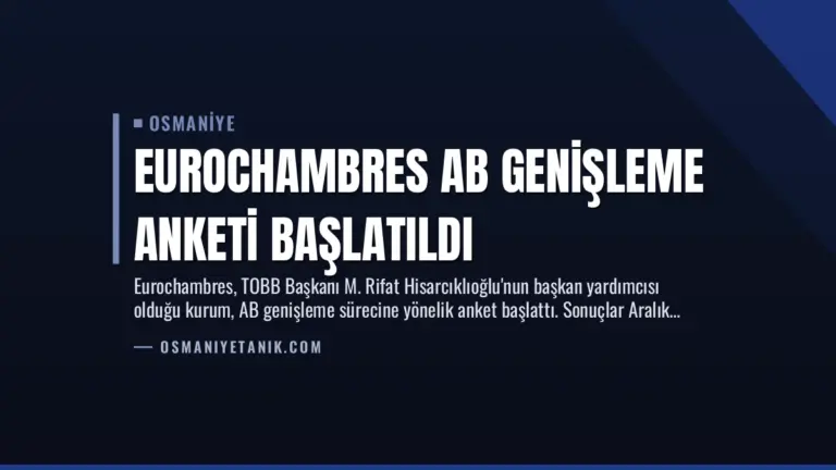 Eurochambres AB Genişleme Anketi Başlatıldı