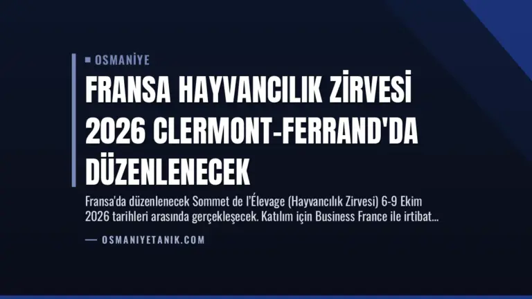 Fransa Hayvancılık Zirvesi 2026 Clermont-Ferrand’da Düzenlenecek