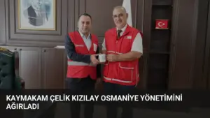 Kaymakam Çelik Kızılay Osmaniye Yönetimini Ağırladı