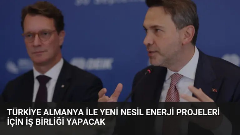 Türkiye Almanya ile Yeni Nesil Enerji Projeleri İçin İş Birliği Yapacak